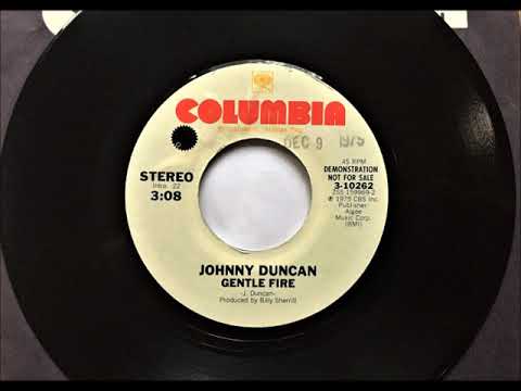 Gentle Fire - Johnny Duncan