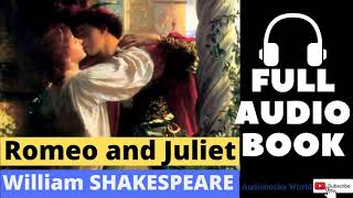 ▶️ Full Audiobook 🎧 - Romeo and Juliet by William SHAKESPEARE (Dramatic Reading) | Audiobooks World
