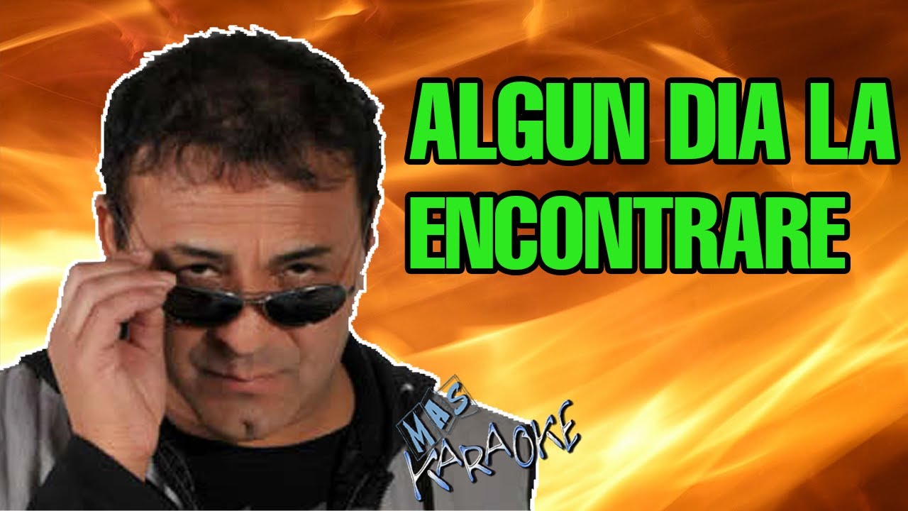 Algún Día La Encontraré