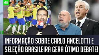 Carlo Ancelotti novo técnico da Seleção? ‘Cara, saiu a informação de que…’: Veja debate