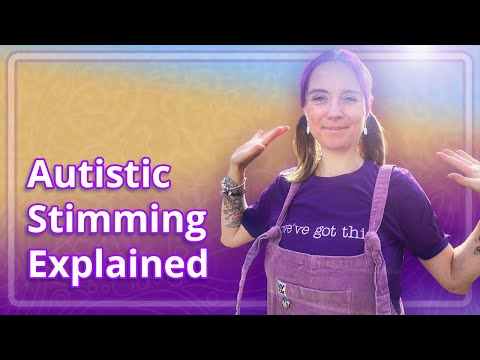 Autistic Stimming Explained
