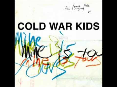 Goodnight Tennessee - Cold War Kids