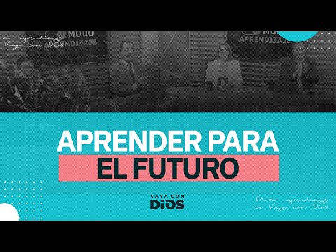 VayaconDiosEp. 942 - Aprender para el futuro