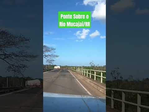 Ponte sobre o RIO MUCAJAÍ, Interior de Roraima #RioMucajaí #Roraima #gopro6