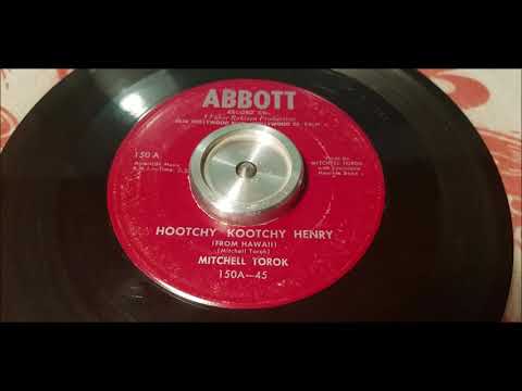 Mitchell Torok - Hootchy Kootchy Henry - 1953 Country - ABBOTT 150