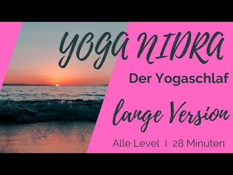 YOGA NIDRA - Der Yogaschlaf (lang)