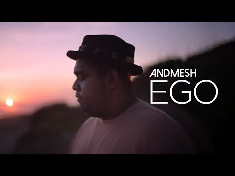 ANDMESH - EGO (OFFICIAL MUSIC VIDEO)