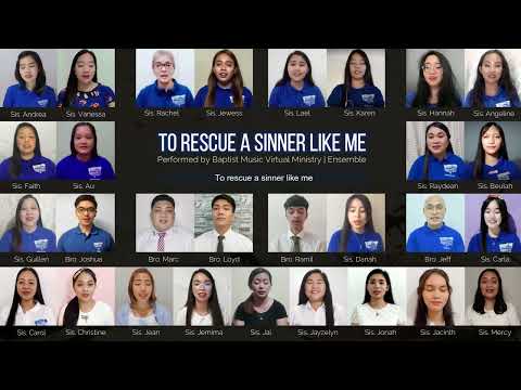 To Rescue a Sinner Like Me | Baptist Music Virtual Ministry | Ensemble