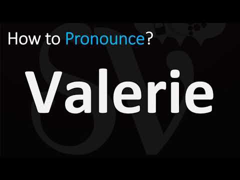 How to Pronounce Valerie? (CORRECTLY)