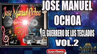 Jose Manuel Ochoa Vol.2