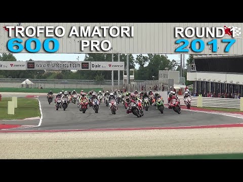 Trofeo Italiano Amatori 600 Pro e Avanzata 2017 - Round 1 Misano GARA