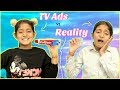 TV Ads vs REAL LIFE ... | #Roleplay #Fun #Sketch #MyMissAnand