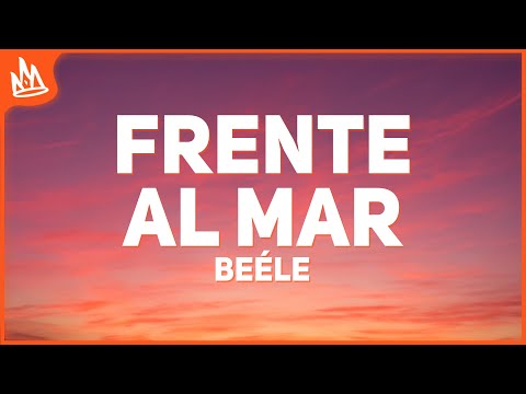 Beéle – Frente al Mar [Letra]