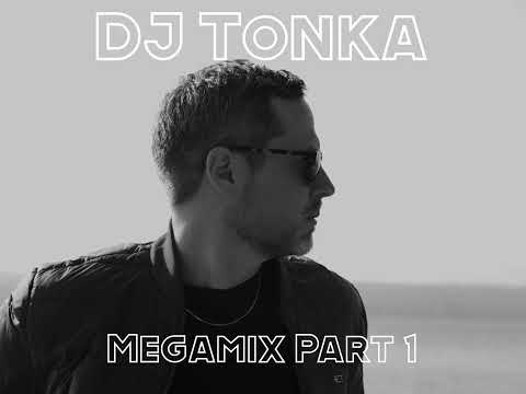 DJ Tonka Megamix Part 1 - mixed by Mista5