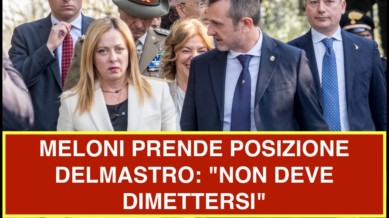 MELONI PRENDE POSIZIONE DELMASTRO: "NON DEVE DIMETTERSI"