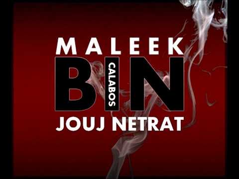 Maleek Morovic - BIN JOUJ NETRAT [CALABOS]