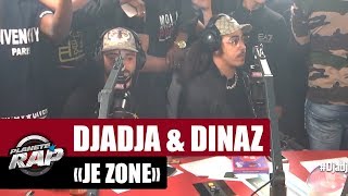 [EXCLU] Djadja &amp; Dinaz &quot;Je zone&quot; #PlanèteRap