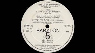 Babylon 5 - The Last Supper (Bread Mix)