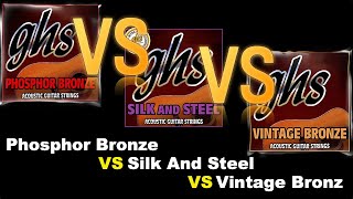 Video thumbnail for GHS Phosphor Bronze VS GHS Vintage Bronze VS GHS Silk And Steel by CHOI SAM