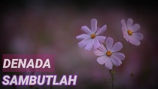 Download lagu Denada - Sambutlah |Lyrics mp3