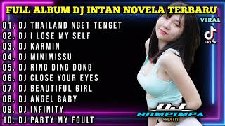 Download lagu DJ VIRAL TIKTOK TERBARU FULL ALBUM DJ THAILAND NGET TENGET LAGU TIKTOK SPECIAL DJ INTAN NOVELA mp3