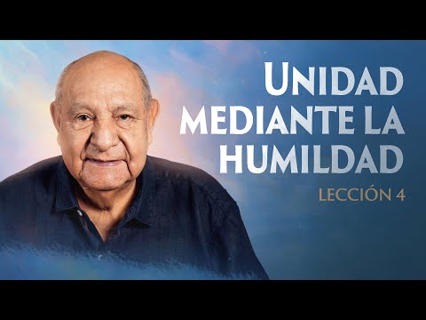 Alejandro Bullon - Lesson 4 - Unity Through Humility