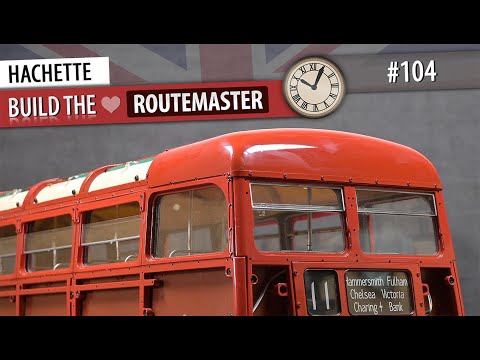 Build the Classic Routemaster | by Hachette | #104