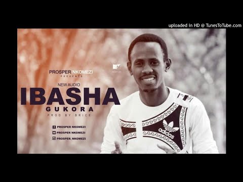 Ibasha gukora By Prosper Nkomezi ( Official Song  )