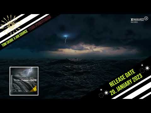 TOM SKOBE X IAN SOURCE - THE FIGHTERS (Teaser)