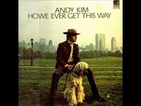 How'd We Ever Get This Way - Andy Kim