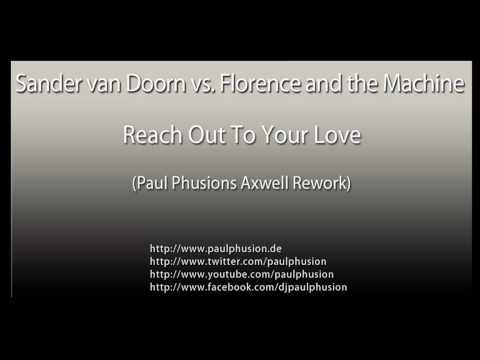 Sander van Doorn vs. Candi Staton - Reach Out For Your Love (Paul Phusions Axwell Rework)