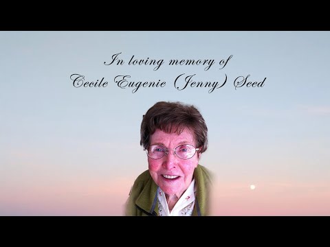 In Loving Memory of Cecile Eugenie (Jenny) Seed