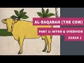 Surah 2 Al Baqarah The Cow Part 1 Intro Overview سورة البقرة