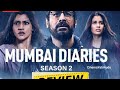 Mumbai diaries season 1 &2 web series review||#amazonprimevideo||@cinemareviewstelugu 🤯