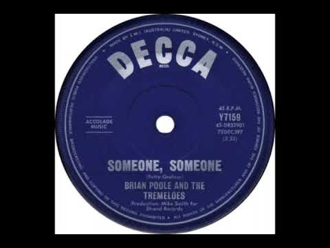 Brian Poole and The Tremloes - Someone, Someone