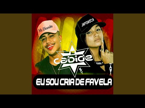 Eu Sou Cria de Favela