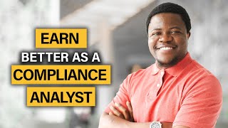 Earn BETTER As a Compliance Analyst