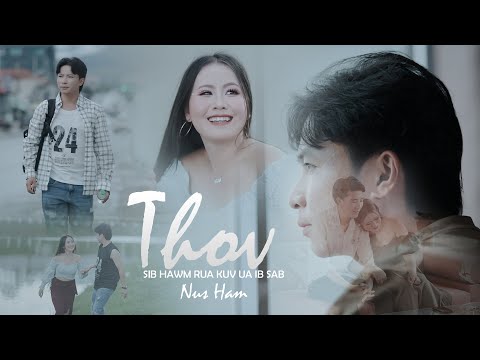 Thov Sib Hawm Rua Kuv Ua Ib Sab - Nus Ham