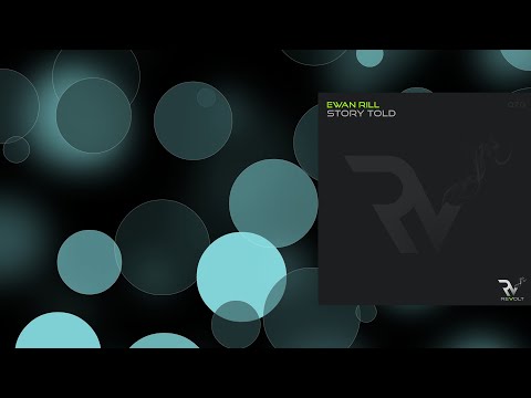 PREMIERE: Ewan Rill - Story Told (Original Mix)