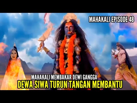 Mahakali Eps 48 Storyline | Mahakali Burns Ganga, Lord Shiva Intervenes