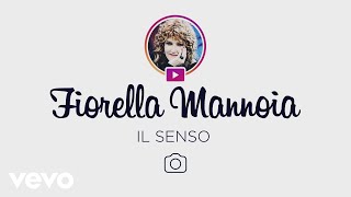 Fiorella Mannoia - Il senso (Lyric Video)