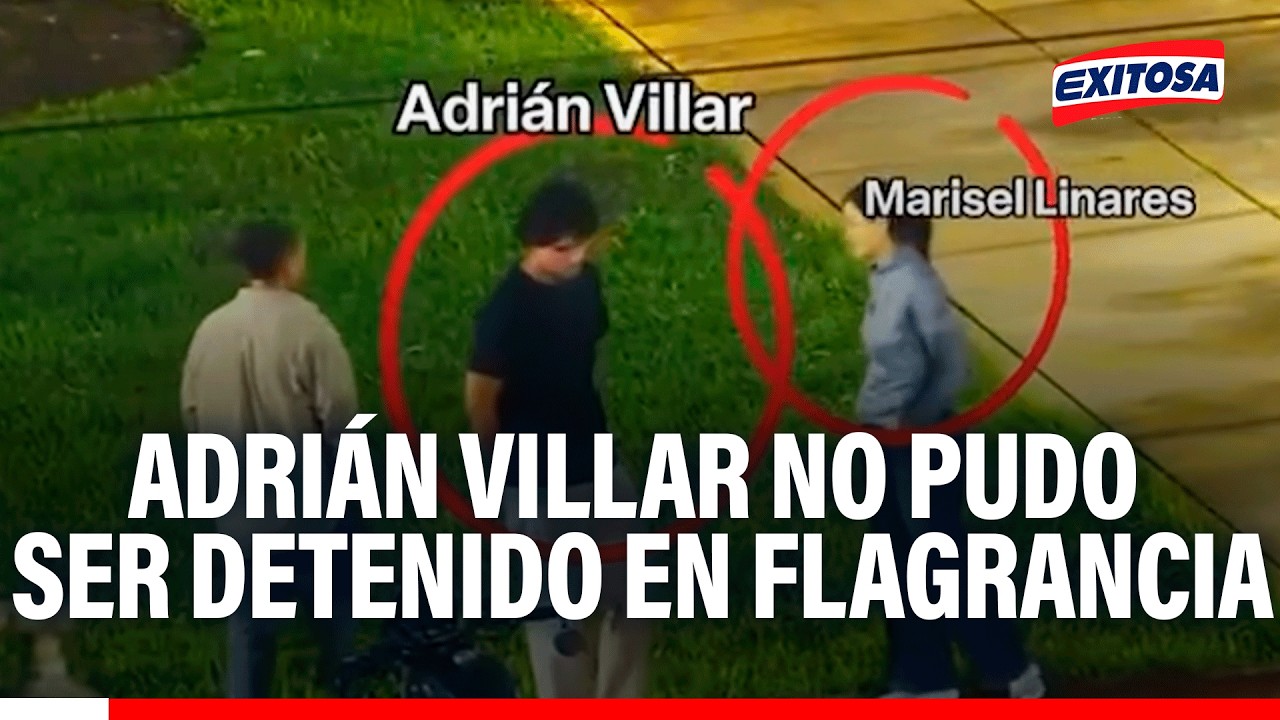 🔴🔵 Detención de Adrián Villa no fue en flagrancia debido a que no fue identificado de inmediato
