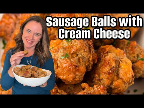 Are Sausage Balls with Cream Cheese the EASIEST Appetizer to Make EVER?