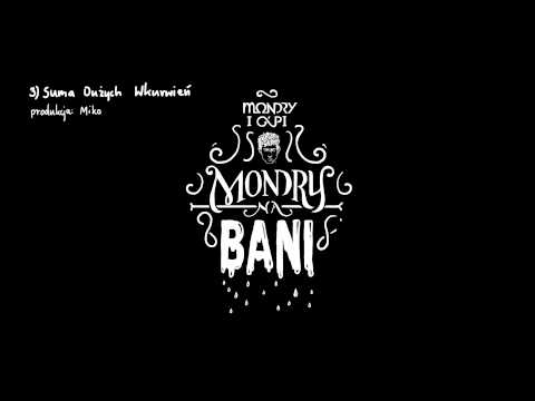 03. Mondry Na Bani - Suma Dużych Wkurwień