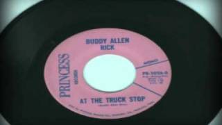 Buddy Allen Rick AT THE TRUCKSTOP.wmv