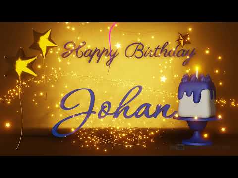 Johan | Happy Birthday Song | Happy Birthday To You