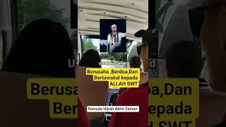 Download lagu Berusaha Berdoa Dan Bertawakal kepada ALLAH SWT #Pemuda Hijrah Akhir Zaman # mp3