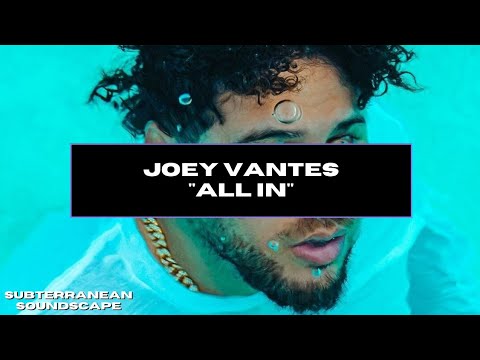 Joey Vantes - All In (feat NK4)