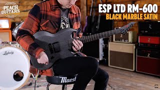 Video thumbnail for No Talking...Just Tones | ESP LTD RM-600 | Black Marble Satin by Peach Guitars