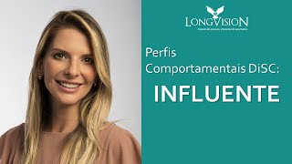 Os Perfis Comportamentais DiSC: O Influente